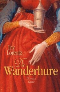 Die Wanderhure (Iny Lorentz)